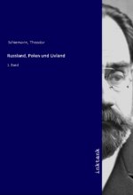 Russland, Polen und Livland