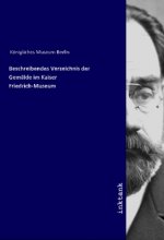Beschreibendes Verzeichnis der Gemälde im Kaiser Friedrich-Museum