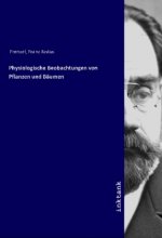 Physiologische Beobachtungen von Pflanzen und Bäumen