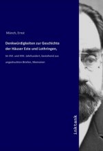 Denkwürdigkeiten zur Geschichte der Häuser Este und Lothringen,