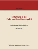 Einfuhrung in die Preis- und Konditionenpolitik