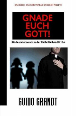 GNADE EUCH GOTT!