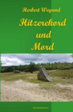 Hitzerekord und Mord (KHK Claudia Plum)