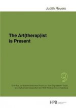Schriften zur kunstorientierten Praxis aus dem Department Kunst,... / The Art(therap)ist is Present