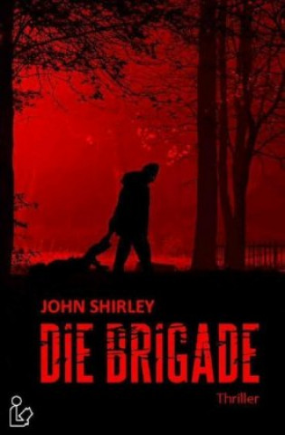 DIE BRIGADE