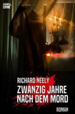 ZWANZIG JAHRE NACH DEM MORD