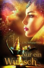 Nur ein Wunsch