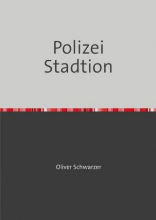 Polizei Stadtion