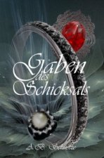 Gaben des Schicksals