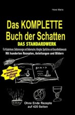 Das KOMPLETTE Buch der Schatten - DAS STANDARDWERK (SOFTCOVER/dickes Taschenbuch) Salben, Öle, Tinkturen, Seifen, Essig, Kräuteröle, uvm ...
