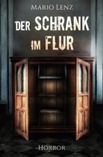 Der Schrank im Flur