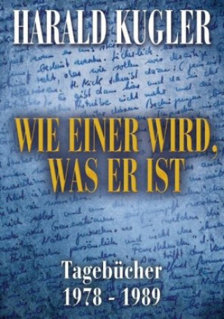 Wie einer wird, was er ist