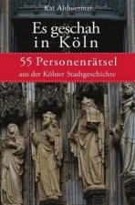 Es geschah in Köln