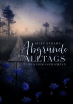 Abgründe des Alltags