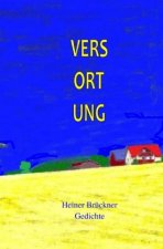 VersORTung