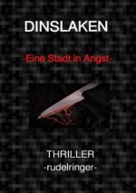 DINSLAKEN -Eine Stadt in Angst-