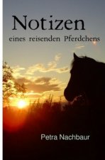 Notizen eines reisenden Pferdchens