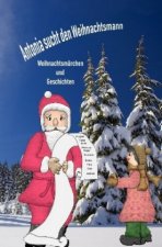 Antonia sucht den Weihnachtsmann