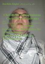 Christlicher Kommunismus Christlicher Sozialismus Teil 2 ; II.Auflage