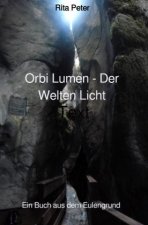 Orbi Lumen - Der Welten Licht