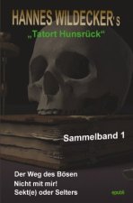 Hannes Wildecker's Tatort Hunsrück