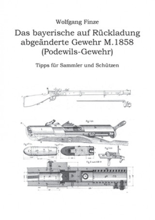 bayerische auf Ruckladung abgeanderte Gewehr M.1858 (Podewils-Gewehr)