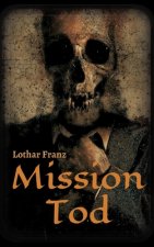 Mission Tod