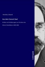 Aus dem Concert Saal