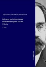 Beitraege zur Palaeontologie Oesterreich-Ungarns und des Orients