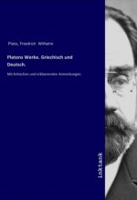 Platons Werke. Griechisch und Deutsch.