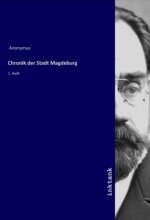 Chronik der Stadt Magdeburg