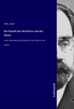 Die Gestalt der Wortform und des Satzes