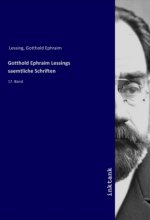 Gotthold Ephraim Lessings saemtliche Schriften