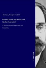 Neueste Kunde von Afrika nach Quellen bearbeitet