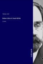Sieben Jahre in Sued-Afrika