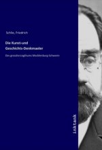 Die Kunst-und Geschichts-Denkmaeler