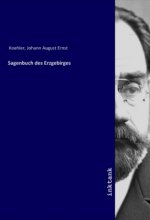 Sagenbuch des Erzgebirges