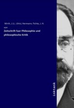 Zeitschrift fuer Philosophie und philosophische Kritik