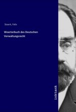 Woerterbuch des Deutschen Verwaltungsrecht