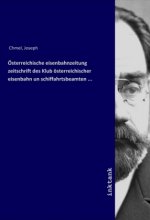 Österreichische eisenbahnzeitung zeitschrift des Klub österreichischer eisenbahn un schiffahrtsbeamten ...