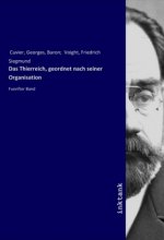 Das Thierreich, geordnet nach seiner Organisation