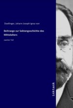 Beitraege zur Sektengeschichte des Mittelalters
