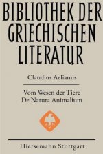 Vom Wesen der Tiere - De Natura Animalium