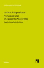 Vorlesung über Die gesamte Philosophie oder die Lehre vom Wesen der Welt und dem menschlichen Geiste, 2. Teil. Bd.2