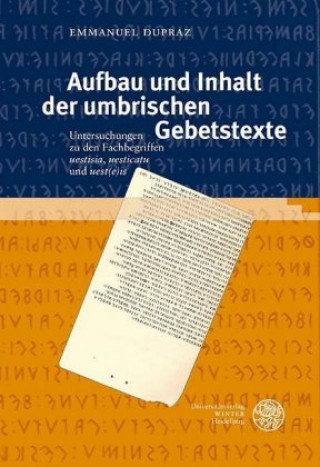 Aufbau und Inhalt der umbrischen Gebetstexte