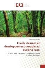 Forêts classées et développement durable au Burkina Faso