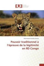 Pouvoir traditionnel à l'épreuve de la légitimité en RD Congo