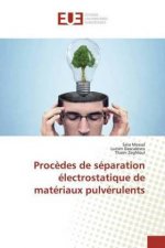 Procèdes de séparation électrostatique de matériaux pulvérulents