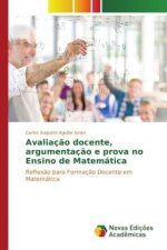Avaliação docente, argumentação e prova no Ensino de Matemática