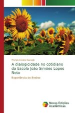 dialogicidade no cotidiano da Escola Joao Simoes Lopes Neto